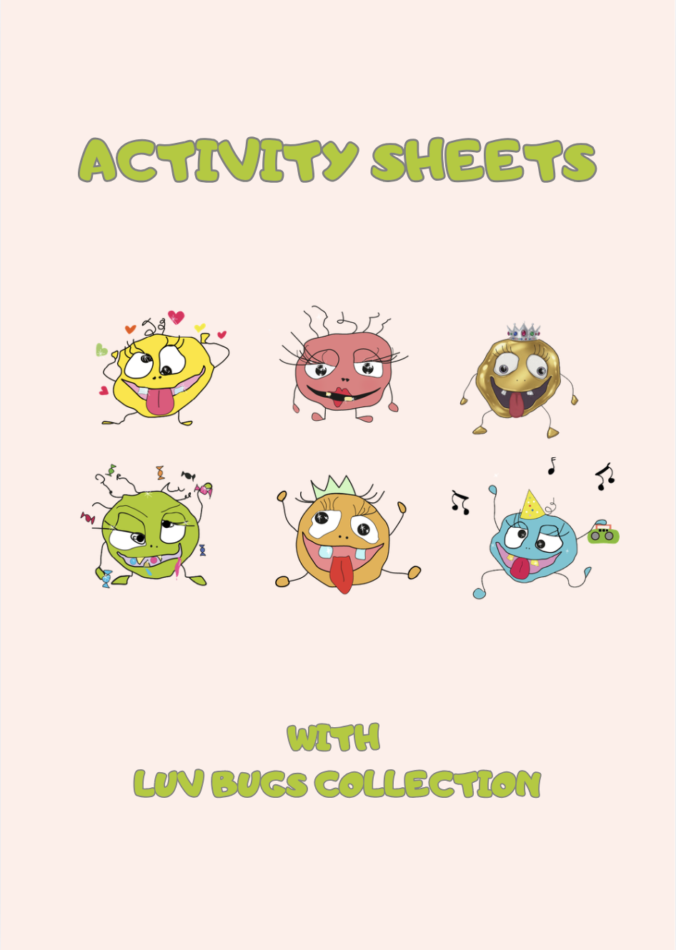 Luv Bugs Collection Activity Sheets – 6 characters to draw